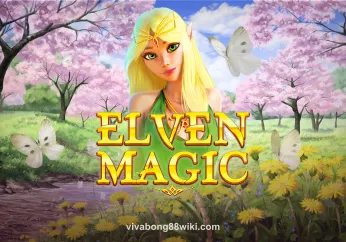 Elven Magic tại vivabong88wiki